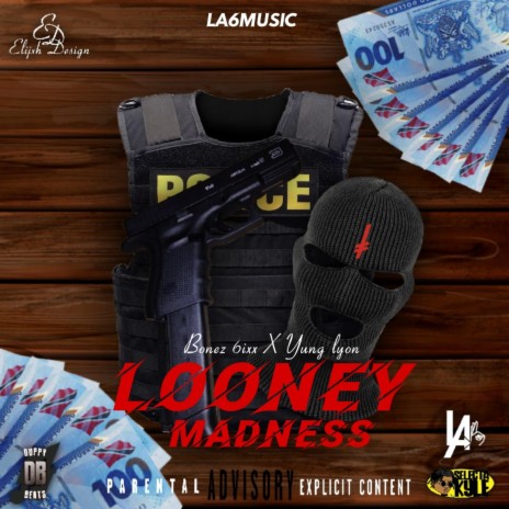 Looney Madness ft. Yung Lyon | Boomplay Music