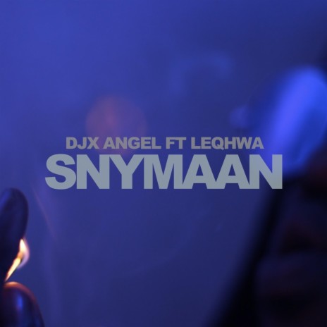 Snymaan (feat. Leqhwa) | Boomplay Music