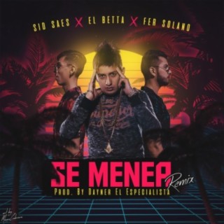 Se Menea Remix (feat. Fer Solano & Sid Saes)