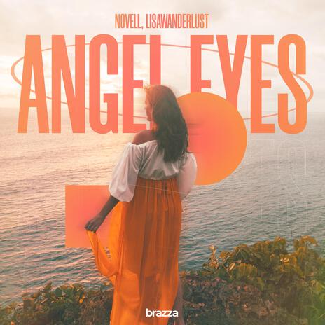 Angel Eyes ft. lisawanderlust | Boomplay Music