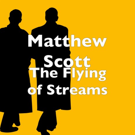 The Flying of Streams | Boomplay Music