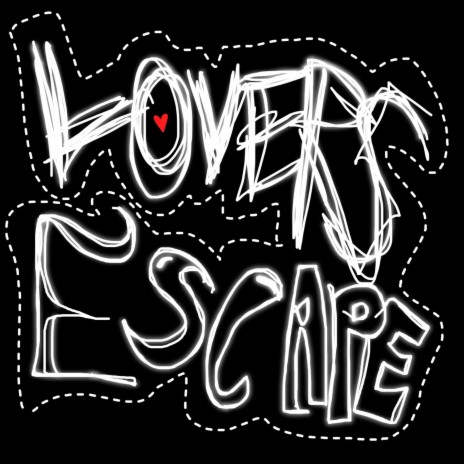 LOVERS ESCAPE | Boomplay Music