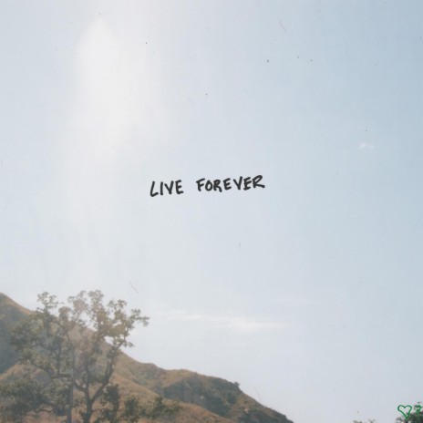 Live Forever (Demo)