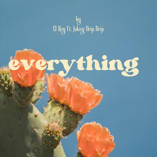 Everything