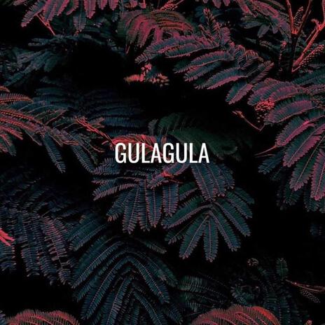 GULAGULA | Boomplay Music