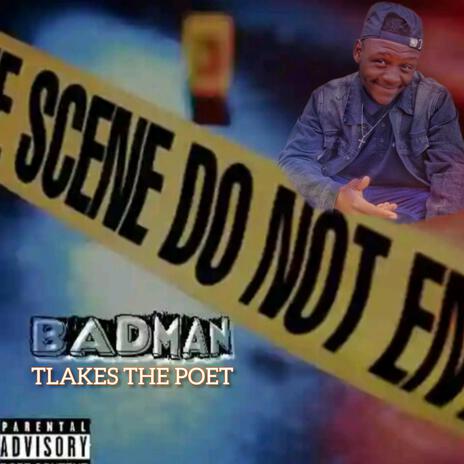 BADMAN_TLAKES THE POET | Boomplay Music