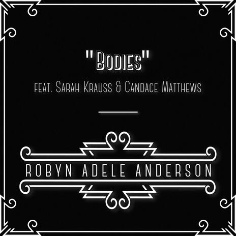 Bodies ft. Sarah Krauss & Candace Lynn Matthews | Boomplay Music