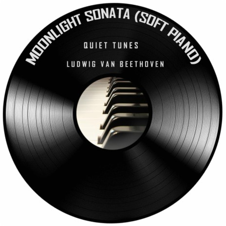 Moonlight Sonata (1st Movement) (Soft Piano)