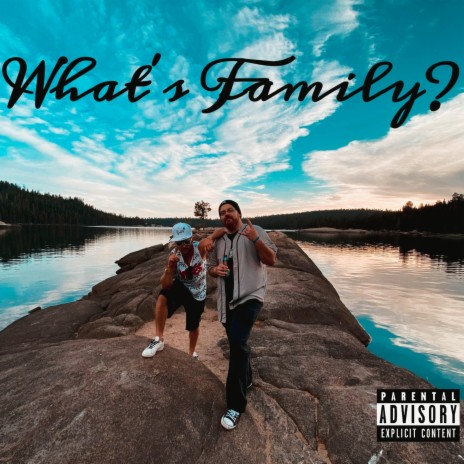What's Family (feat. S-One)