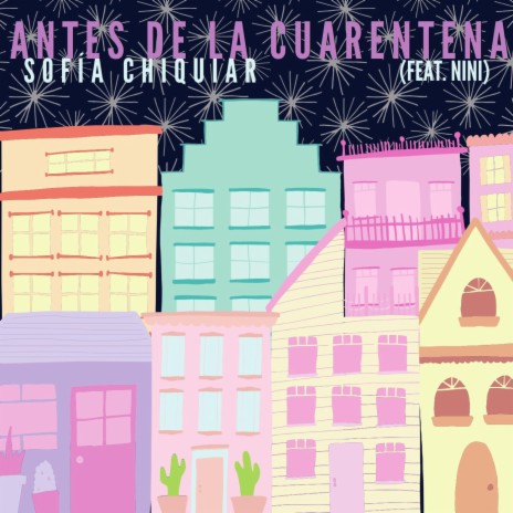 Antes de la Cuarentena ft. Nini | Boomplay Music