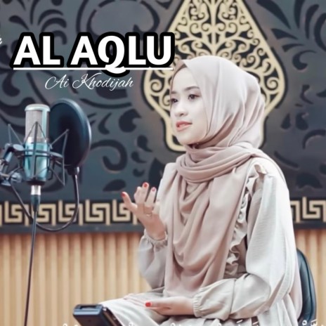 AL AQLU | Boomplay Music
