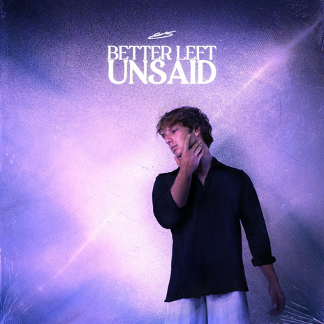 Better Left Unsaid | Boomplay Music