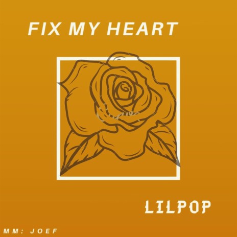 Fix My Heart | Boomplay Music