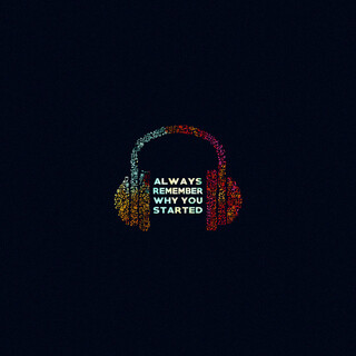 Always Remember Why You Started! (Origins Mix)