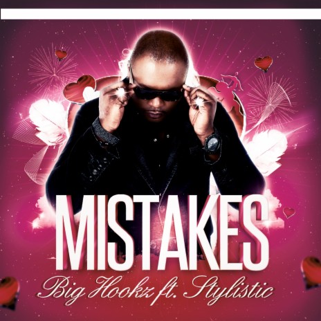 Mistakes ft. Stylistic