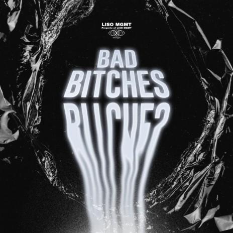 Bad Bitches | Boomplay Music