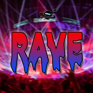 Rave