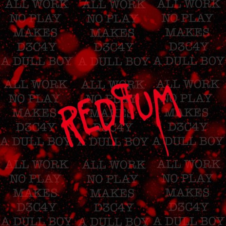 R3dRum (Redrum)