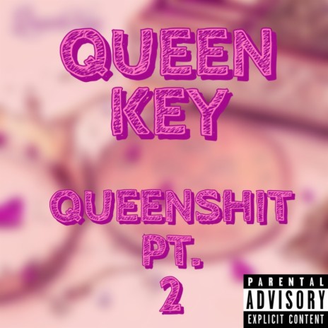 Queenshit pt. 2 | Boomplay Music