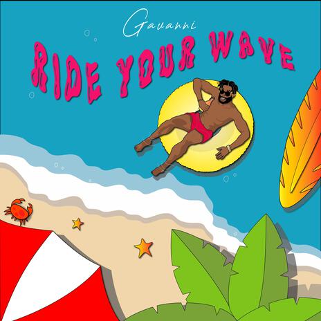 Ride Your Wave | Boomplay Music