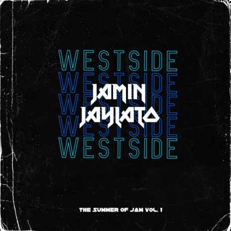 WESTSIDE ft. JayLato | Boomplay Music