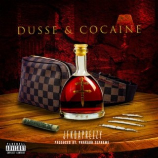 Dusse & Cocaine