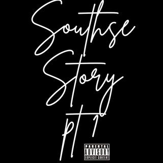 Southside Story pt1