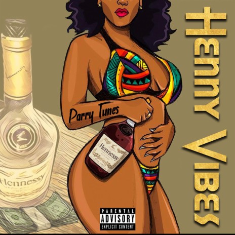 Henny Vibes | Boomplay Music