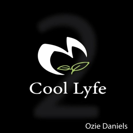 Cool Lyfe 2