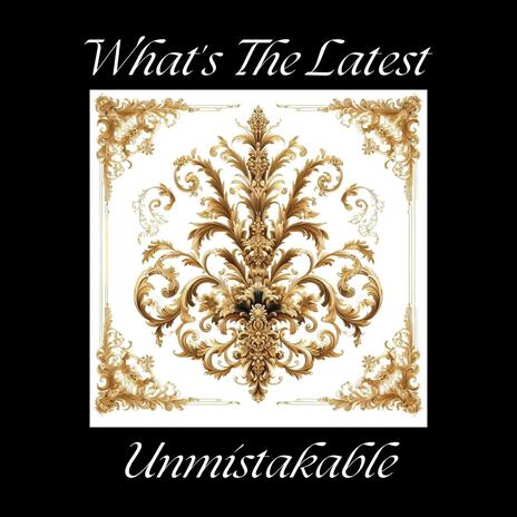 Unmistakable | Boomplay Music