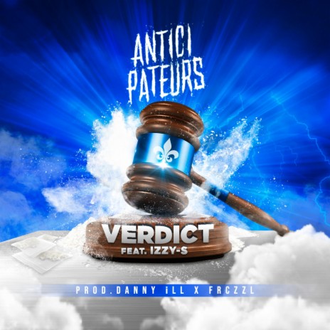 Verdict (feat. Izzy-S) | Boomplay Music