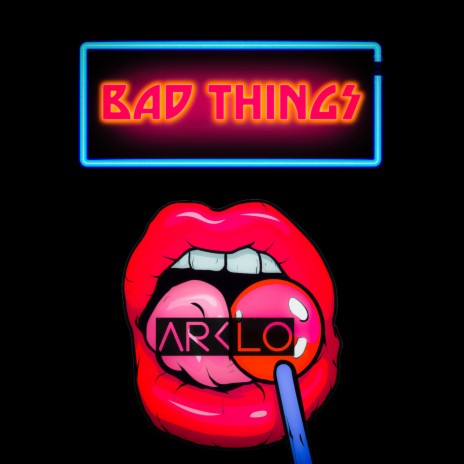 Bad Things (feat. Amber Skyes)
