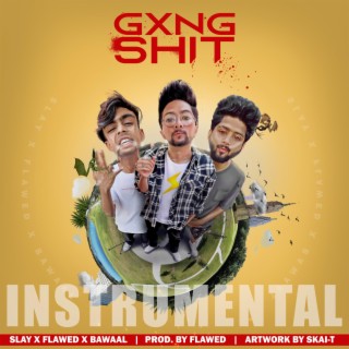 Gxng Shit (Instrumental)
