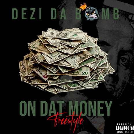 On dat money freestyle | Boomplay Music