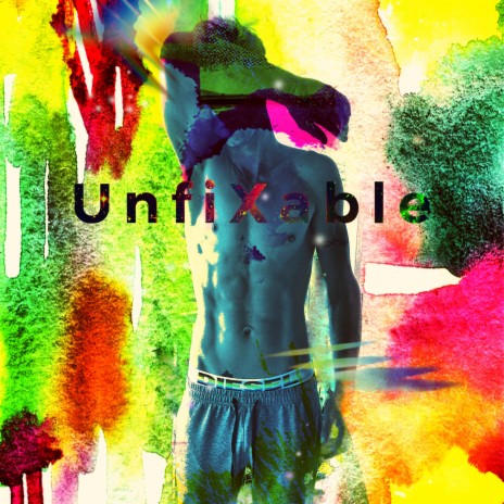 Unfixable (feat. Calvin Biasi) | Boomplay Music