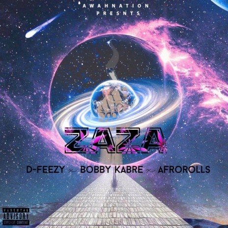 zaza ft. afrorolls & bobby kabre | Boomplay Music