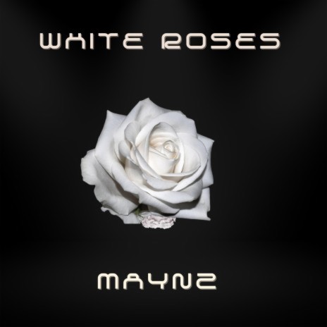 White Roses | Boomplay Music