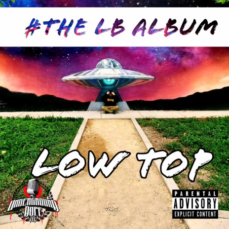 Low Top I Like the Vibes feat. Mo Money G Big Boogie the