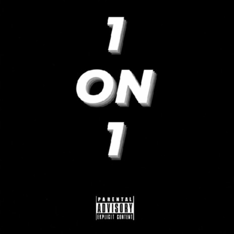 1 on 1 | Boomplay Music