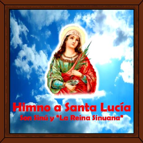 Himno a Santa Lucía | Boomplay Music