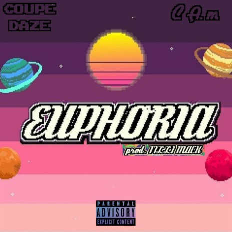 Euphoria (feat. C.A.M)