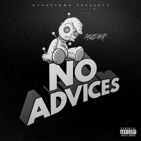 No Advices | Boomplay Music