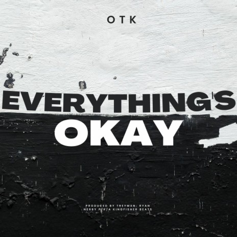 Everything's Okay | Boomplay Music