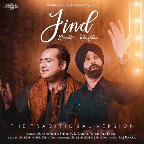 Jind Khushboo Khushboo ft. Rahat Fateh Ali Khan | Boomplay Music