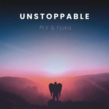 Unstoppable ft. Fjuka | Boomplay Music