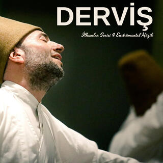 Derviş (İlhamlar Serisi 4) Enstrümantal Müzik