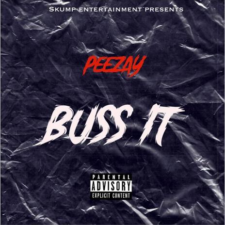 Buss It | Boomplay Music