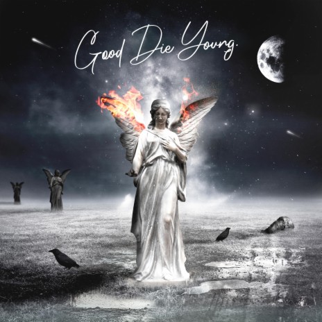 Good Die Young ft. Charron | Boomplay Music