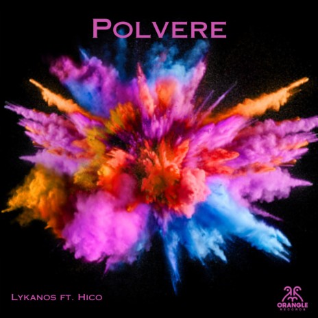 Polvere ft. Hico & Deuor | Boomplay Music