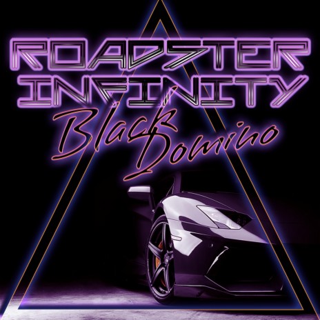 Roadster Infinity | Boomplay Music